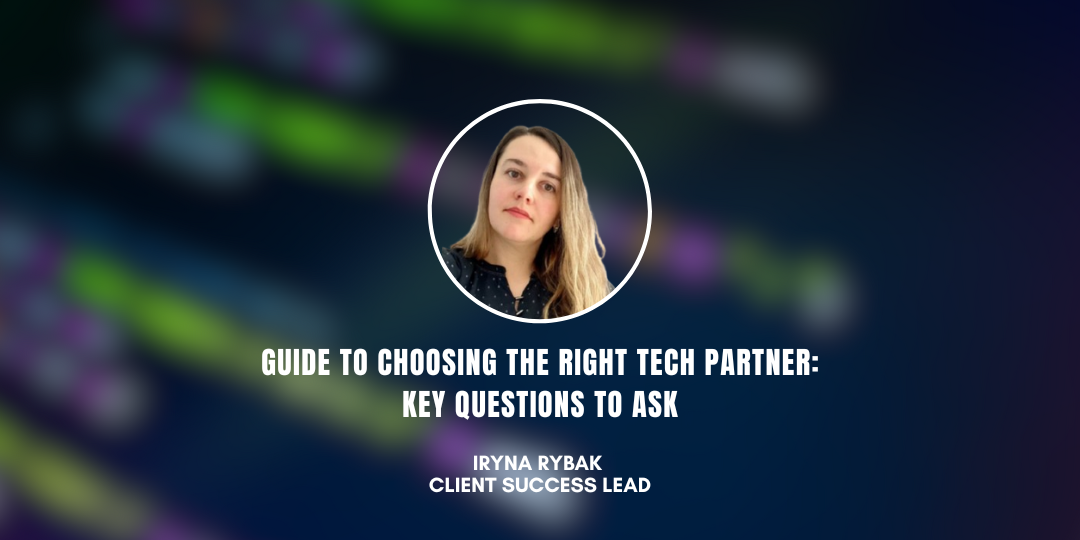 guide-to-choosing-the-right-tech-partner-key-questions-to-ask